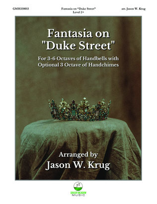 Book cover for Fantasia on "Duke Street" (for 3-6 octave handbell ensemble) (site license)