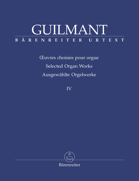 Ausgewahlte Orgelwerke IV