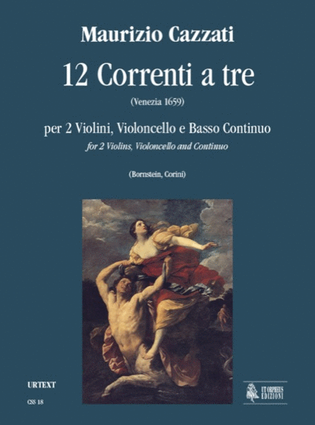 12 Correnti a tre for 2 Violins, Violoncello and Continuo