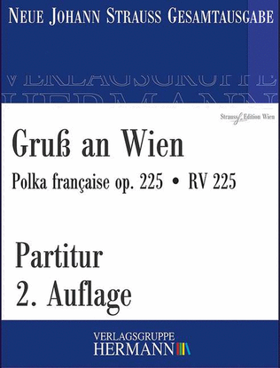 Gruß an Wien op. 225 RV 225