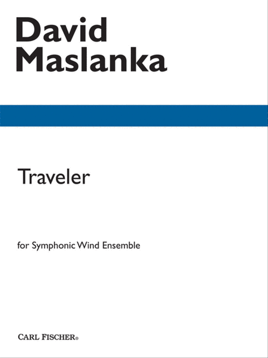 Traveler by David Maslanka Concert Band - Sheet Music