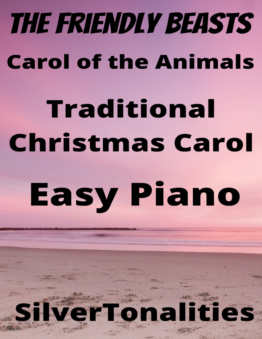 Friendly Beasts Carol of the Animals Easy Piano Standard Notation Sheet Music