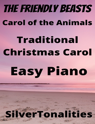 Book cover for Friendly Beasts Carol of the Animals Easy Piano Standard Notation Sheet Music