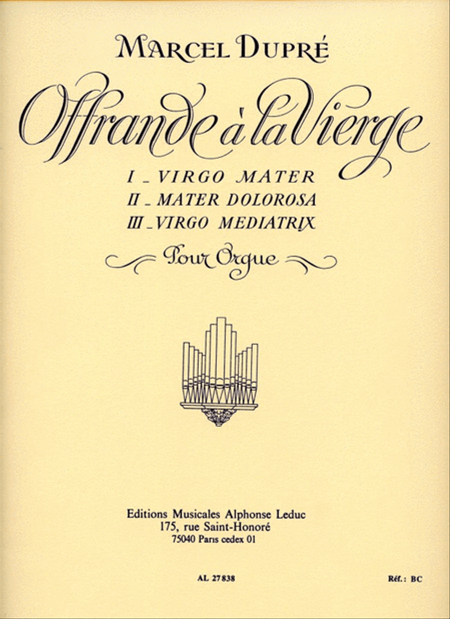 Offrande A La Vierge Op.40 (organ)