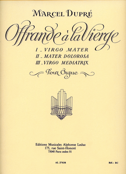 Offrande A La Vierge Op.40 (organ)