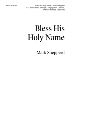 Book cover for Bless His Holy Name (Downloadable Choral Score)