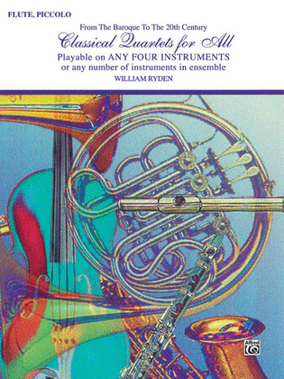Book cover for Classical Quartets for All (From the Baroque to the 20th Century)