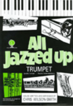 Book cover for All Jazzed Up (Trumpet)