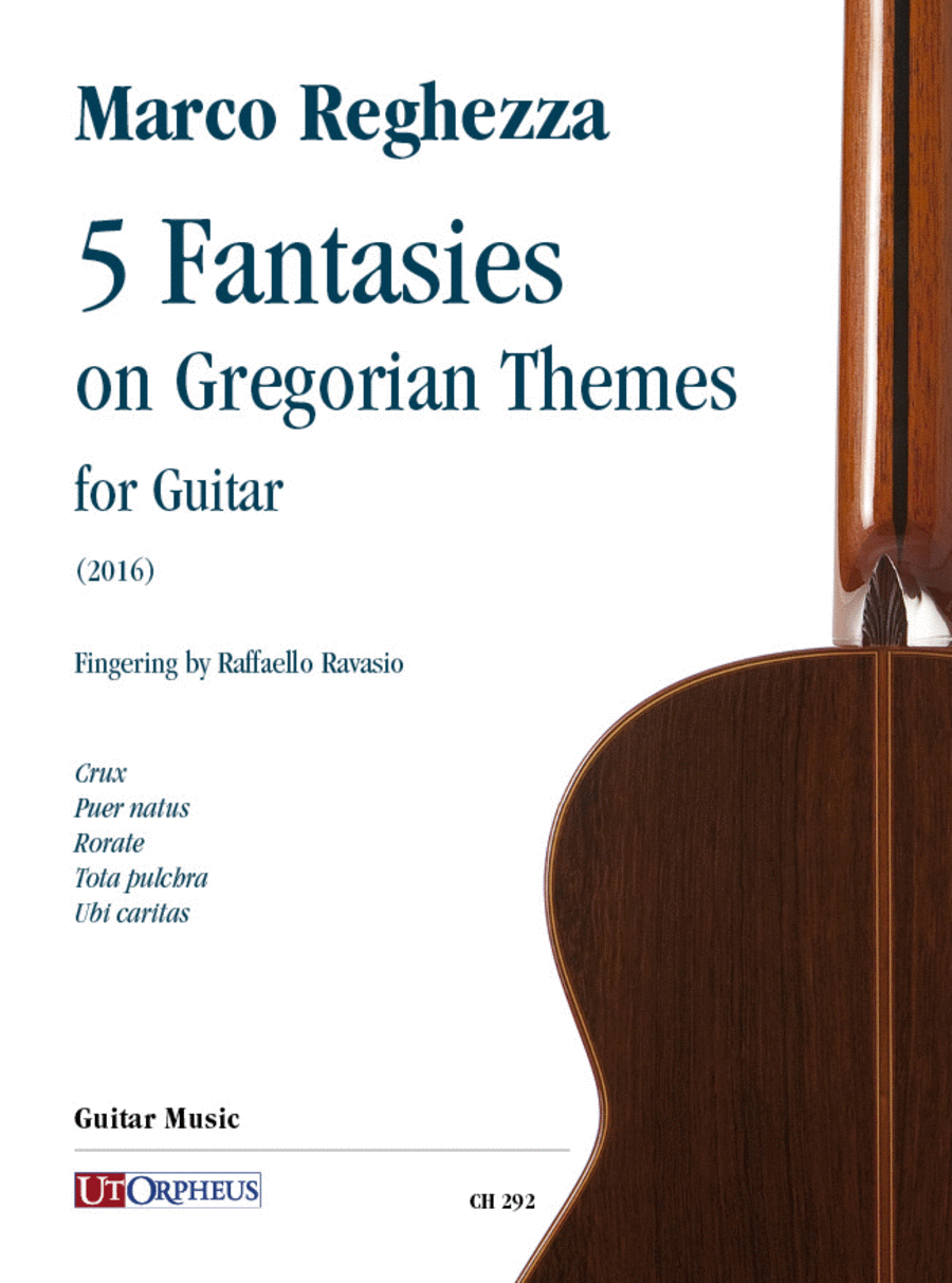 5 Fantasies on Gregorian Themes for Guitar (2016)