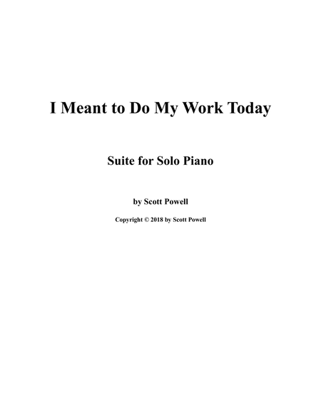 I Meant to Do My Work Today (Suite for Piano) image number null