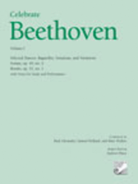 Celebrate Beethoven, Volume I