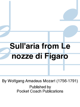 Book cover for Sull'aria from Le nozze di Figaro