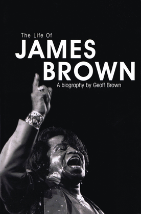 Book cover for The Life of James Brown
