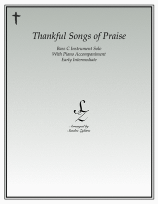 Thankful Songs of Praise (bass C instrument solo)