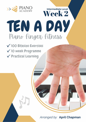 Finger Exercises "Ten A Day" - Week 2