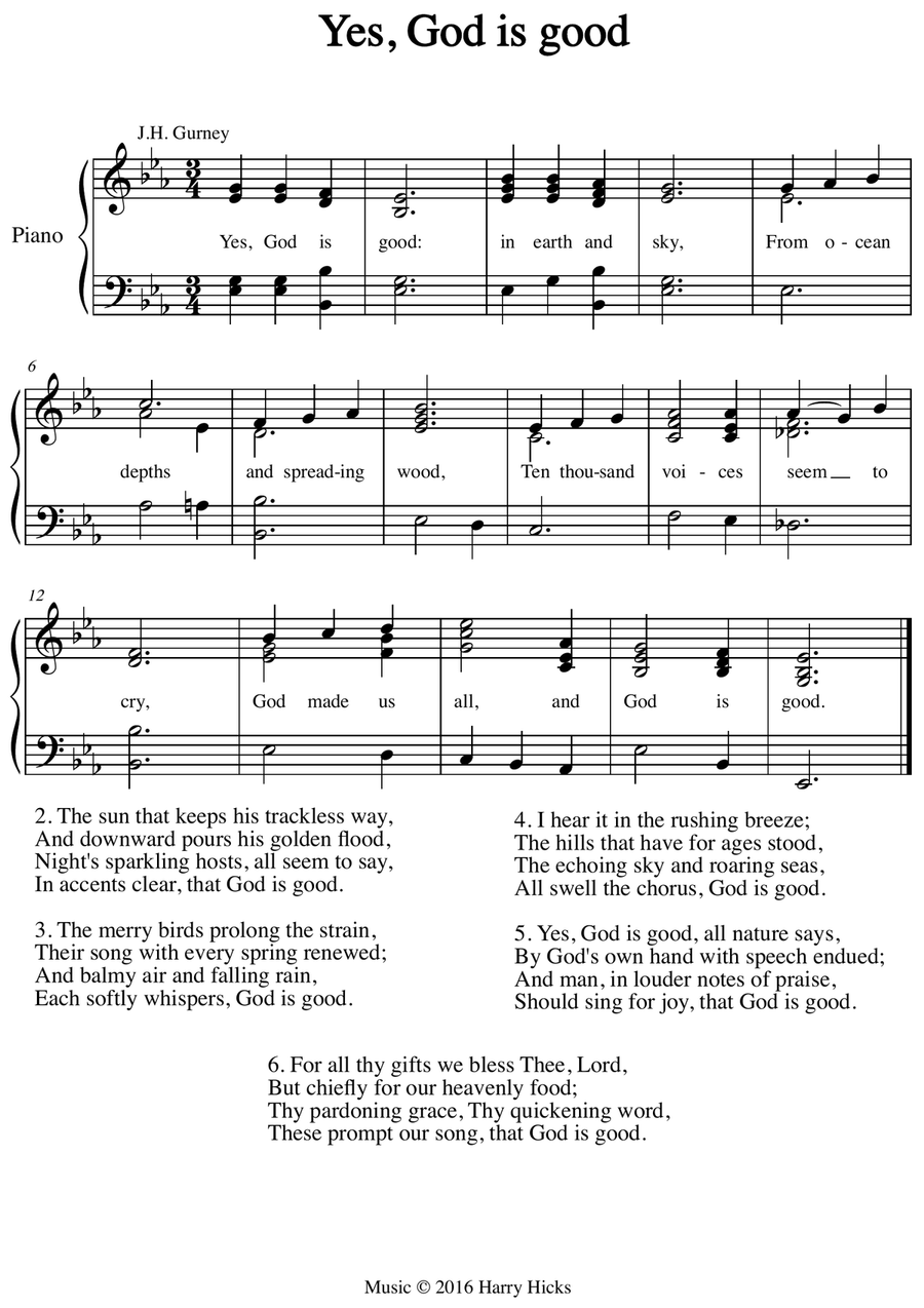 Yes, God is good. A new tune to a wonderful old hymn. Unison Choir scores gallery preview page 1