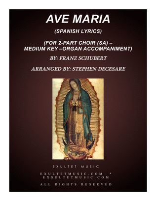 Ave Maria (Spanish Lyrics - for 2-part choir - (SA) - Medium Key - Organ)