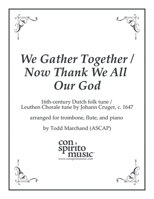We Gather Together - trombone, flute, piano
