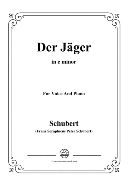 Schubert-Der Jäger,from 'Die Schöne Müllerin',Op.25 No.14,in e minor,for Voice&Pno image number null