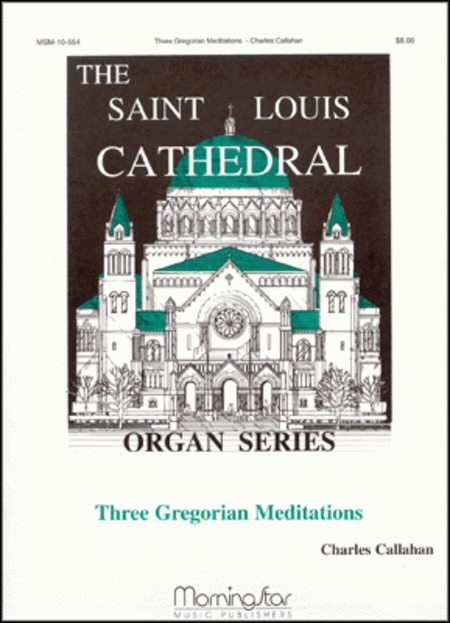 Three Gregorian Meditations