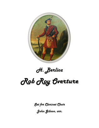 Book cover for Rob Roy Overture for Clarinet Choir