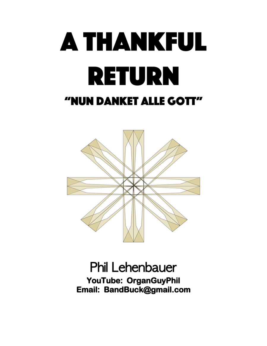 A Thankful Return (Nun Danket Alle Gott) organ work, by Phil Lehenbauer Organ Solo scores gallery preview page 1
