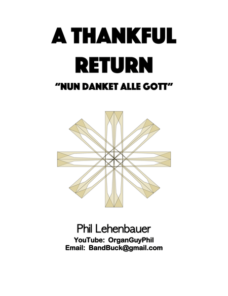 A Thankful Return (Nun Danket Alle Gott) organ work, by Phil Lehenbauer image number null