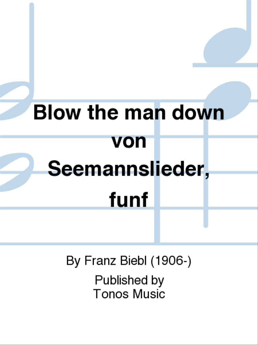 Blow the man down von Seemannslieder, funf