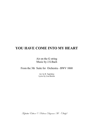 Psalm 139 - YOU HAVE COME INTO MY HEART - Arr. for SATB Choir and Organ on AIR ON THE G STRING" - Ba