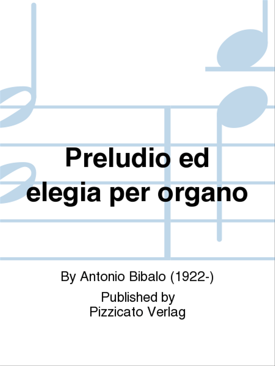 Preludio ed elegia per organo