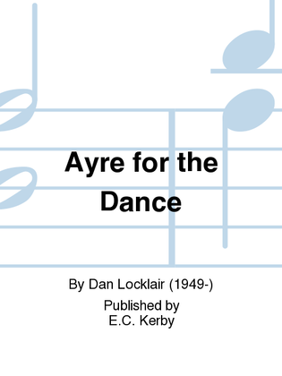 Book cover for Ayre for the Dance