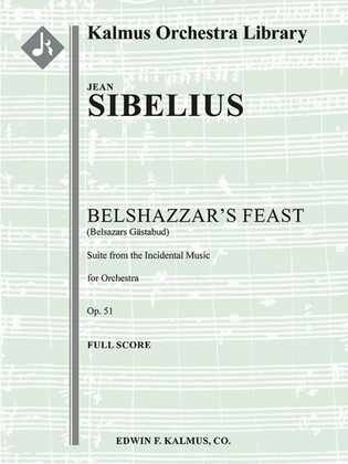 Belsazars Gaestabud, Suite from the Incidental Music, Op. 51 (Belshazzar's Feast)