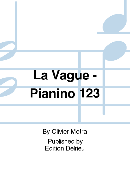 La Vague - Pianino 123