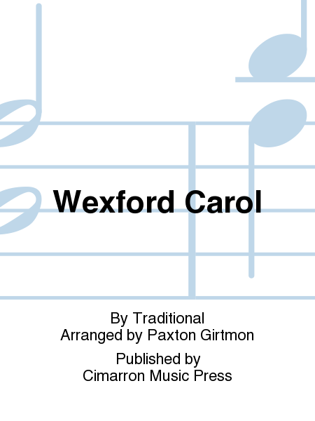 Wexford Carol (The Enniscorthy Carol)