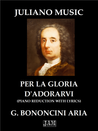Book cover for PER LA GLORIA D'ADORARVI (PIANO REDUCTION WITH LYRICS) - G. BONONCINI