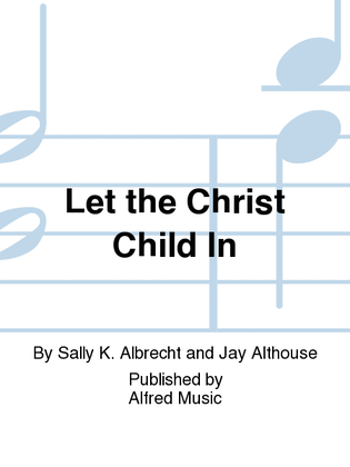 Book cover for Let the Christ Child In