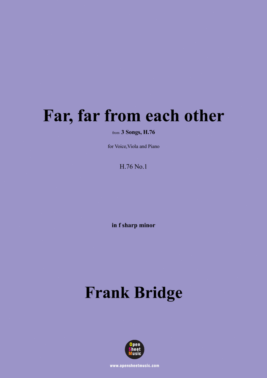 Frank Bridge-Far,far from each other,in f sharp minor,for Voice,Viola and Piano Small Ensemble scores gallery preview page 1