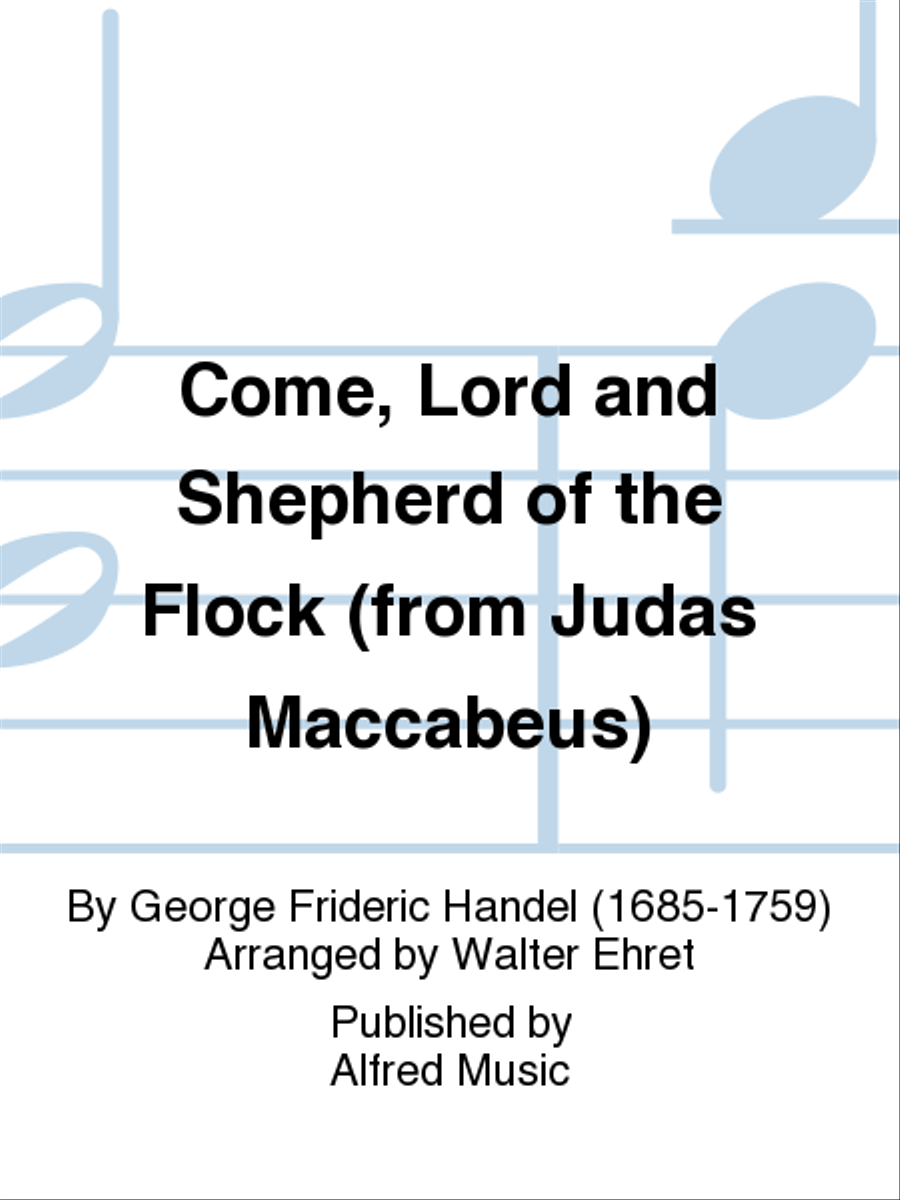 Come, Lord and Shepherd of the Flock (from Judas Maccabeus) 2-Part scores gallery preview page 1