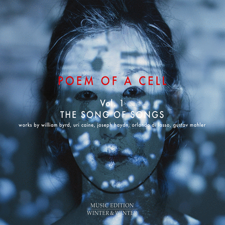 Poem of a Cell, Vol. 1 - The Song of Songs
