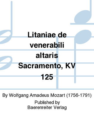 Book cover for Litaniae de venerabili altaris Sacramento, KV 125