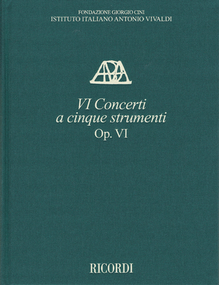 Concerti Op. VI a cinque strumenti Critical Edition Full Score, Hardbound with Commentary