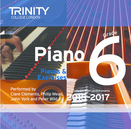 Piano Exam Pieces & Exercises 2015-2017 CD: Grade 6