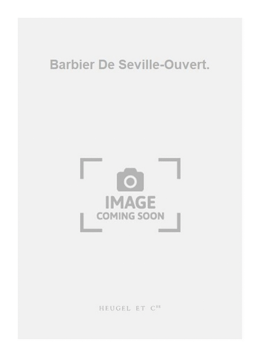 Barbier De Seville-Ouvert.