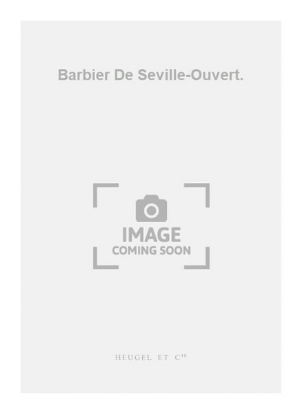 Barbier De Seville-Ouvert.