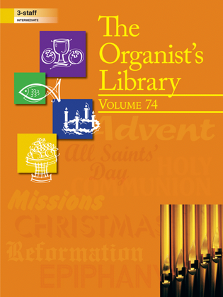 Book cover for The Organist's Library, Vol. 74