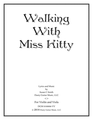 Walking With Miss Kitty, for Violin and Viola
