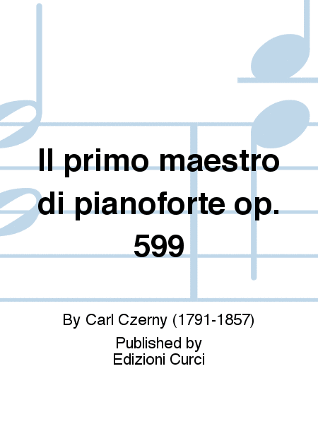 Il primo maestro di pianoforte op. 599