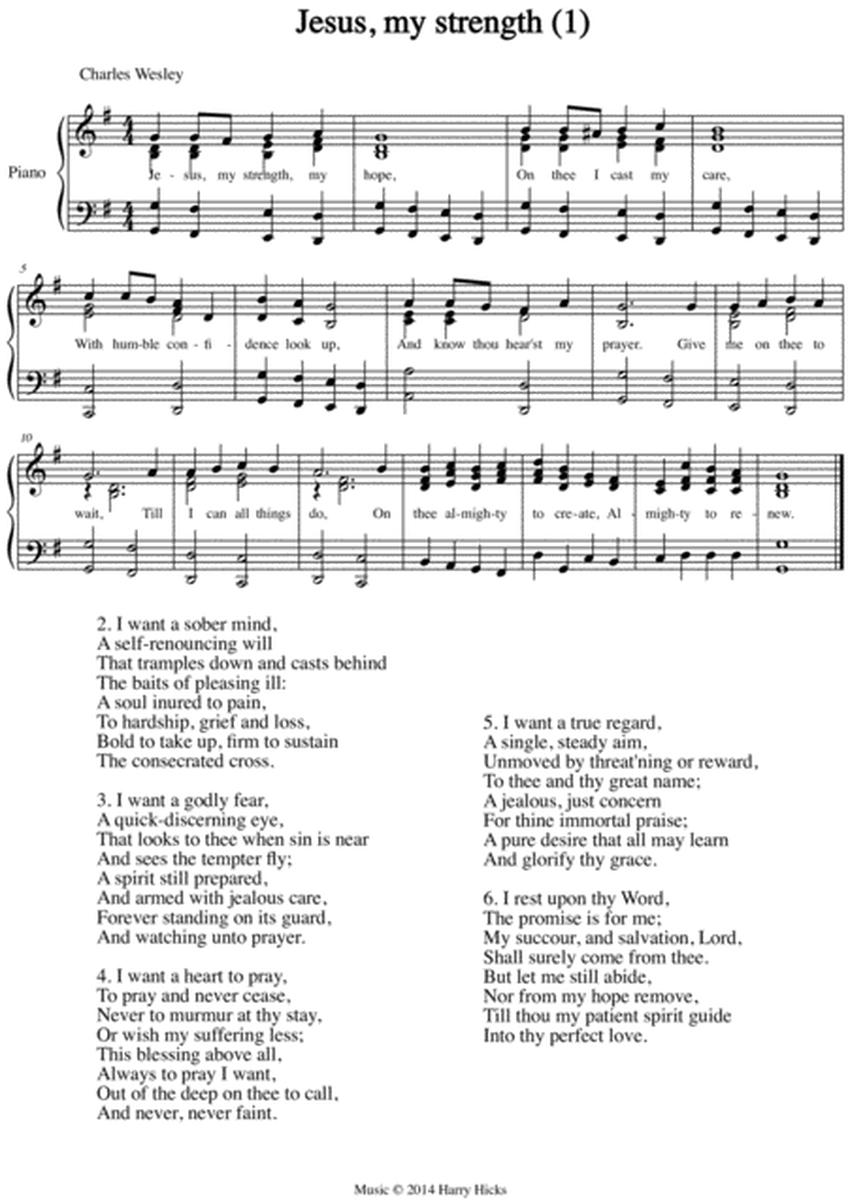 Jesus, my strength. A new tune to a wonderful Wesley hymn.