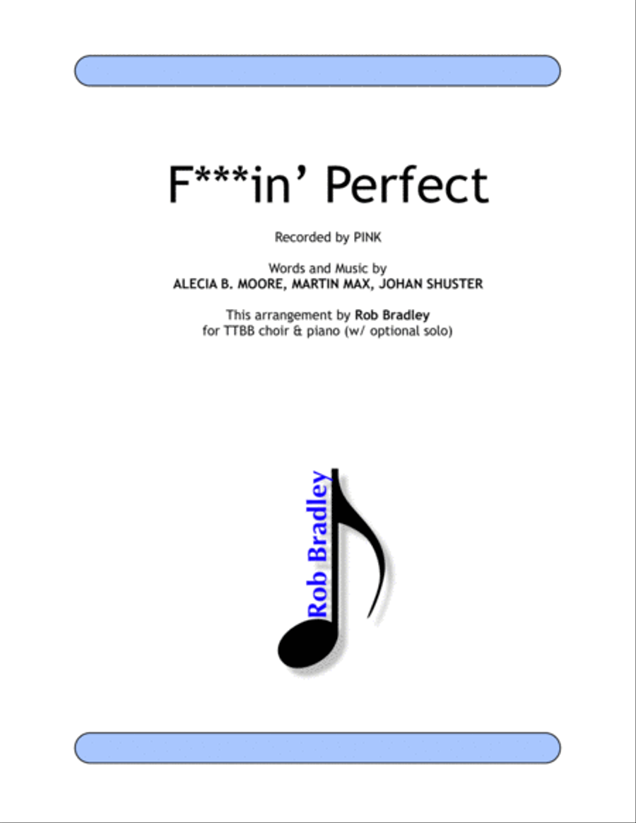 F***in' Perfect F***in' Perfect TTBB scores gallery preview page 1