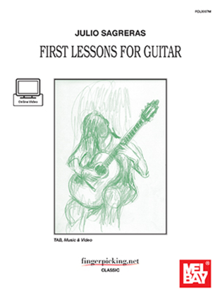 Book cover for Julio Sagreras First Lessons for Guitar-Tab, Music & Video